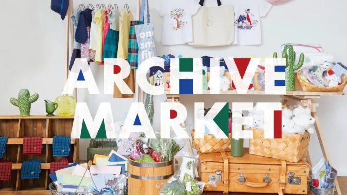 ファミリアで過去の人気&定番アイテムが集う『ARCHIVE MARKRT ...